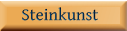Steinkunst
